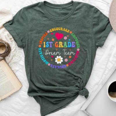 1St Grade Dream Team First Grade Teacher Back To School Unisex T-shirt Cotton Tee
