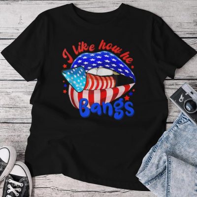 4Th Of July Usa I Like How He Bangs Lips Girl Unisex T-shirt Cotton Tee