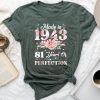 81 Year Old Made In 1943 Floral 81St Birthday Unisex T-shirt Cotton Tee