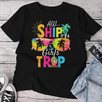 Aw Ship It's A Girls Trip Cruise 2024 Vacation Matching Unisex T-shirt Cotton Tee
