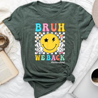 Back To School For Girls Smile Face Bruh We Back Unisex T-shirt Cotton Tee
