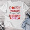 Daddy Of The Berry First Birthday Girl Sweet Strawberry Unisex T-shirt Cotton Tee