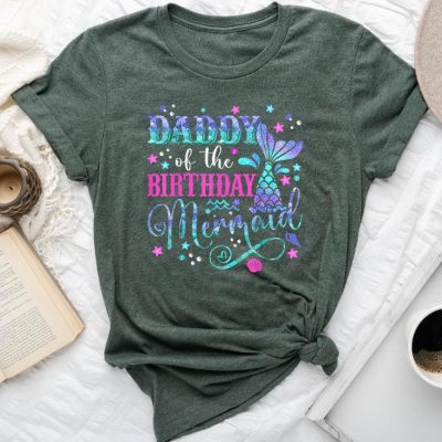 Daddy Of The Birthday Mermaid Girl Bday Party Squad Family Unisex T-shirt Cotton Tee
