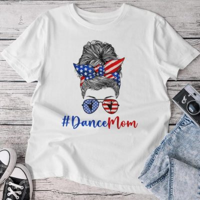 Dance Mom Dancer Dancing Lover Mom 4Th Of July Unisex T-shirt Cotton Tee