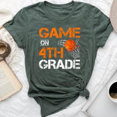 Games On 4Th Grade Basketball First Day Of School Unisex T-shirt Cotton Tee