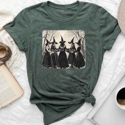Girl Will Be Girl Witch Witchy Vibes Unisex T-shirt Cotton Tee