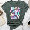Groovy Flower Girl In My Flower Girl Era Cute Unisex T-shirt Cotton Tee