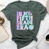 In My Fifth Grade Era Back To School 5Th Grade Boys Girls Unisex T-shirt Cotton Tee