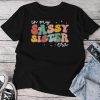 In My Sassy Sister Era Unisex T-shirt Cotton Tee