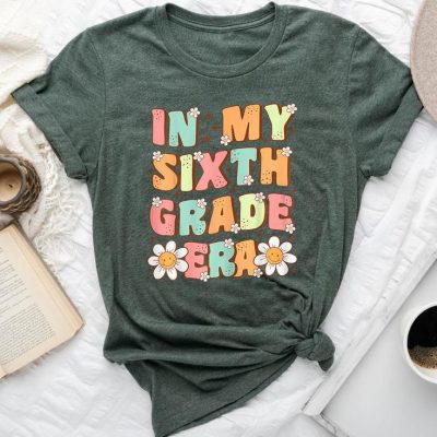 In My Sixth Grade Era Cute Groovy 6Th Grade Back To School Unisex T-shirt Cotton Tee