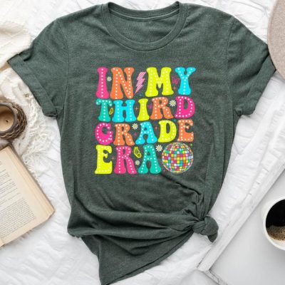 In My Third Grade Era Teachers Back To School Girls Unisex T-shirt Cotton Tee