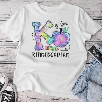 K Is For Kindergarten Teacher Tie Dye Back To School Kinder Unisex T-shirt Cotton Tee