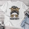 Messy Bun Sunglasses Utv Sxs Life Mud Riding Girl Unisex T-shirt Cotton Tee