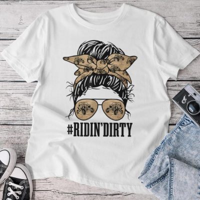 Messy Bun Sunglasses Utv Sxs Life Mud Riding Girl Unisex T-shirt Cotton Tee