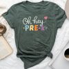 Oh Hey Pre-K Back To School Student Teacher Preschool Unisex T-shirt Cotton Tee