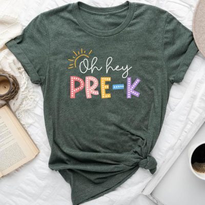 Oh Hey Pre K Student Teacher Happy First Day Back To School Unisex T-shirt Cotton Tee