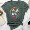 Team Sped Special Teacher Specialist School Caretaker Staff Unisex T-shirt Cotton Tee