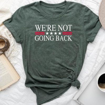 We're Not Going Back US Flag Unisex T-shirt Cotton Tee